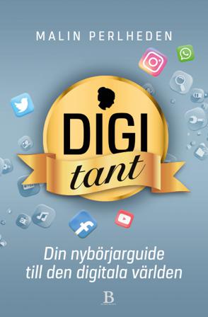 Digitant : din guide till den digitala världen - Bok av Malin Perlheden - Häftad