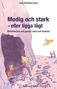 Modig och stark, ISBN: 9789127147256