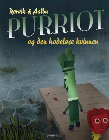 Purriot og den hodeløse kvinnen - Bok av Bjørn F. Rørvik - Hardback