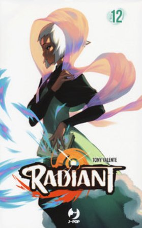 Radiant. Vol. 12 Tony Valente