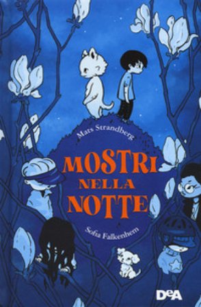 Mostri nella notte Mats Strandberg