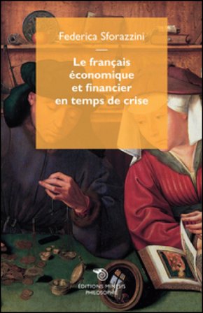 Le français économique et financier en temps de crise Federica Sforazzini