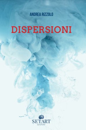 Dispersioni Andrea Rizzolo