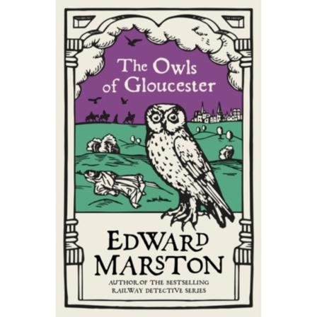 The Owls of Gloucester (häftad, eng)