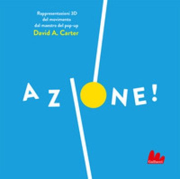 Azione! Ediz. a colori David A. Carter