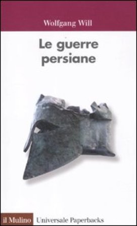 Le guerre persiane Wolfgang Will