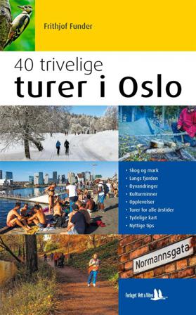 40 trivelige turer i Oslo - Bok av Frithjof Funder - Paperback