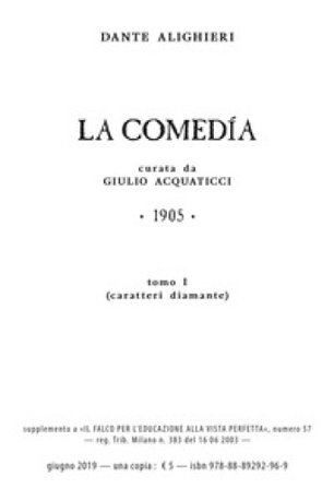 La Comedía. Ediz. a caratteri diamante e stampa microscopica Dante Alighieri