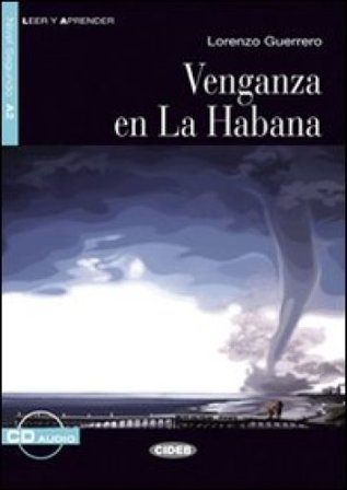 Venganza en la Habana. Con CD Audio Margarita Barbera Quiles
