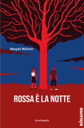 Rossa è la notte Magali Wiéner