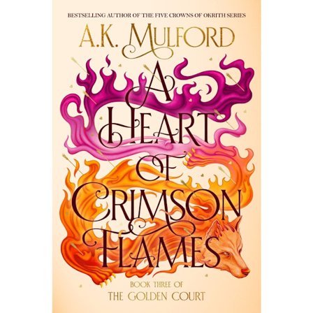A Heart of Crimson Flames: A Novel (inbunden, eng)