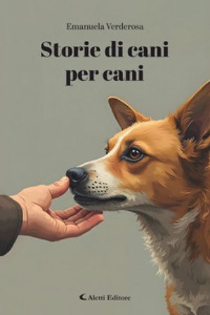 Storie di cani per cani Emanuela Verderosa