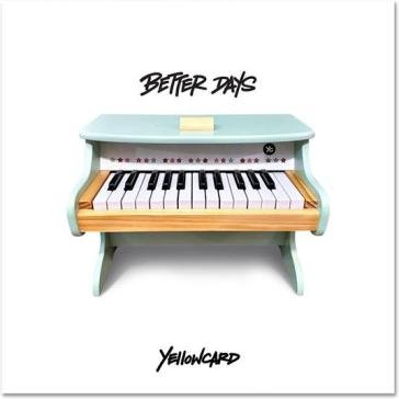 Better days Yellowcard