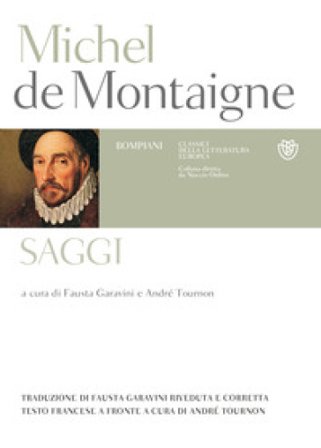 Saggi. Testo francese a fronte Michel de Montaigne