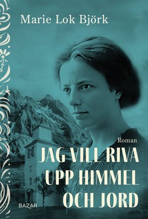 Jag vill riva upp himmel och jord, ISBN: 9789180067935