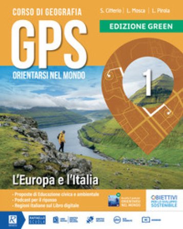 Gps orientarsi nel mondo. Green. Con Cartografia. Per la Scuola media. Con e-book. Con espansione online. Vol. 2 Luca Pirola