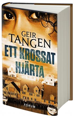 Ett krossat hjärta - Bok av Geir Tangen - Inbunden