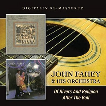 Of rivers and religion JOHN & HIS OR FAHEY
