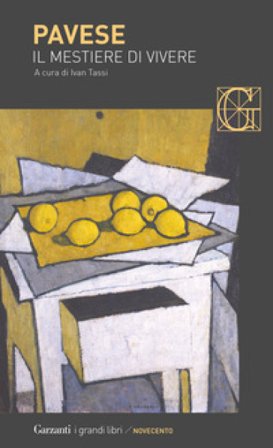 Il mestiere di vivere. Nuova ediz. Cesare Pavese