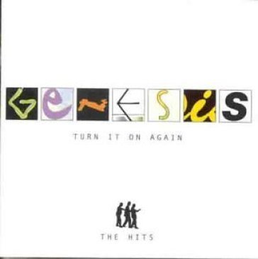 Turn it on again -hits- Genesis
