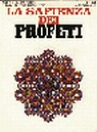 La sapienza dei profeti Ibn Arabî Muhyî-d-Dîn