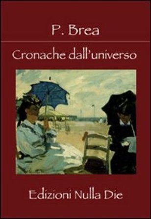Cronache dall'universo P. Brea