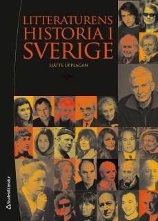 Litteraturens historia i Sverige, ISBN: 9789144095097