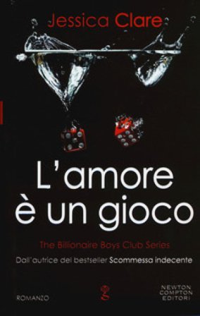 L'amore è un gioco. The Billionaire Boys Club series Jessica Clare