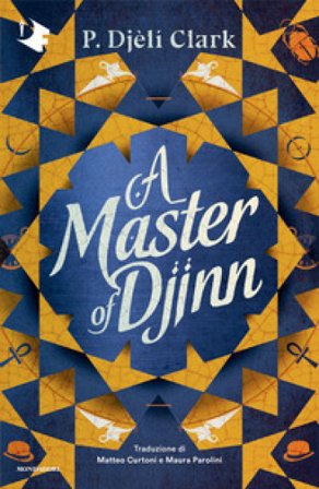 A master of Djinn P. Djèlí Clark