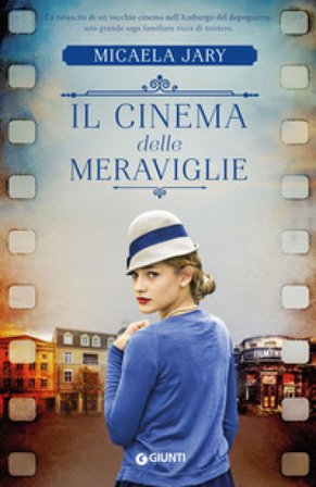 Il cinema delle meraviglie Micaela Jary