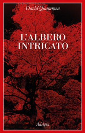 L'albero intricato David Quammen