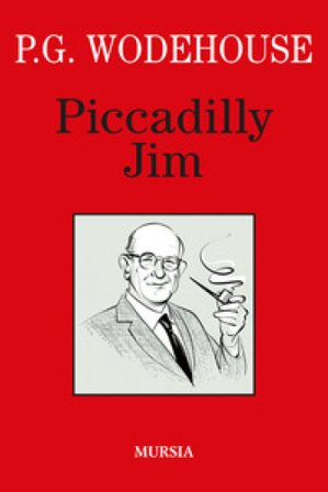 Piccadilly Jim Pelham Grenville Wodehouse