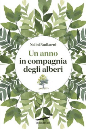 Un anno in compagnia degli alberi Nalini M. Nadkarni