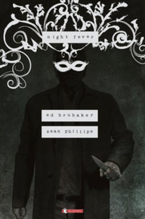 Night fever Ed Brubaker