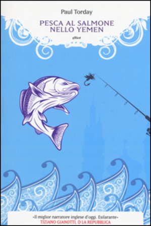 Pesca al salmone nello Yemen Paul Torday