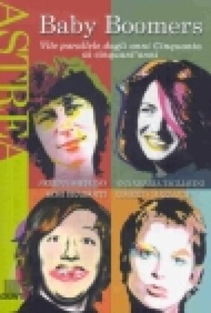 Baby Boomers. Vite parallele dagli anni Cinquanta ai cinquant'anni Rosi Braidotti