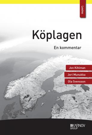 Köplagen : en kommentar - Bok av Ola Svensson, Jon Kihlman, m.fl. - Häfte