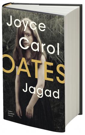 Jagad - Bok av Joyce Carol Oates - Inbunden