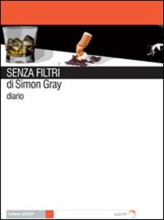 Senza filtri Simon Gray