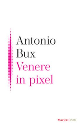Venere in pixel Antonio Bux