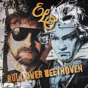 Roll over beethoven - live 1972-1973 Elo