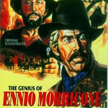 The genius of Ennio Morricone Ennio Morricone