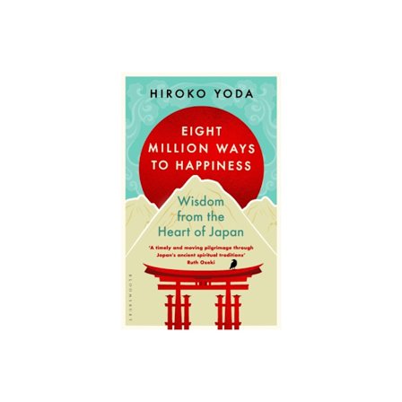 Eight Million Ways to Happiness (inbunden, eng)