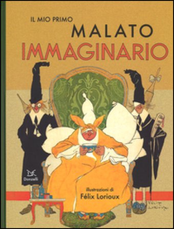 Il mio primo Malato immaginario. Ediz. illustrata