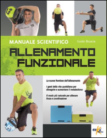 Allenamento funzionale. Manuale scientifico Guido Bruscia