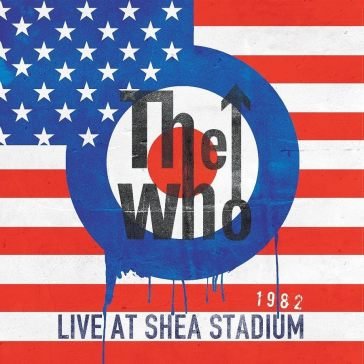 Live at shea stadium 1982 The Who
