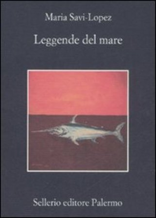 Leggende del mare Maria Savi-Lopez