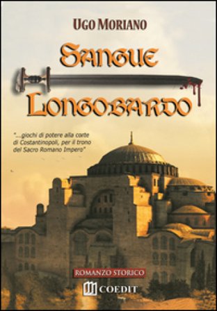 Sangue longobardo Ugo Moriano