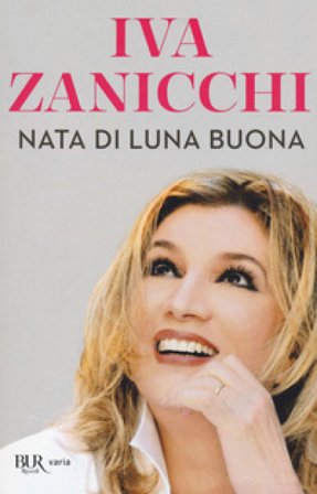 Nata di luna buona Iva Zanicchi