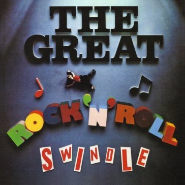 The great rock'n'roll swindle Sex Pistols
